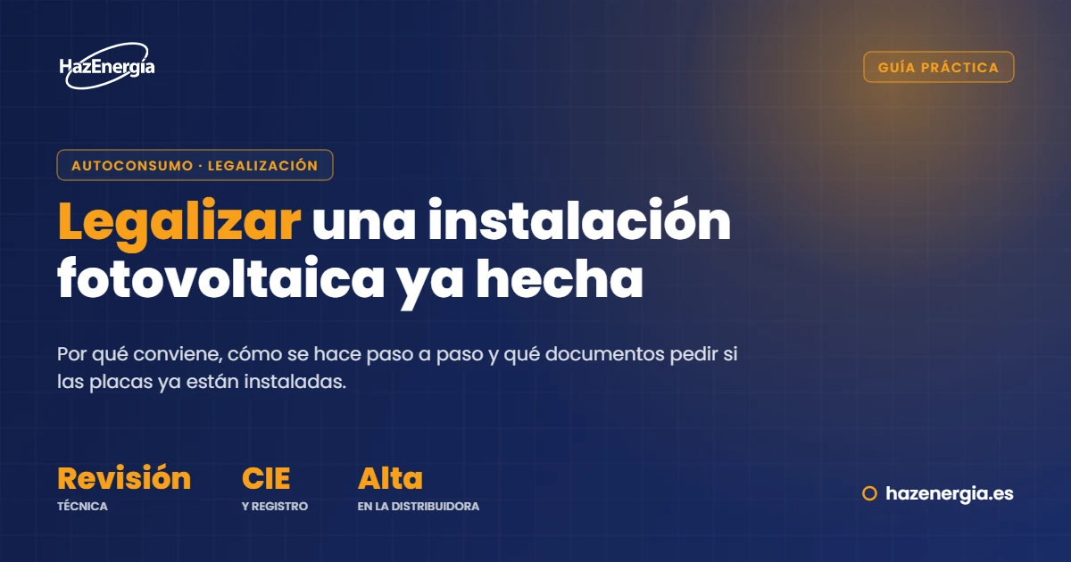 Legalizar una instalación fotovoltaica ya hecha