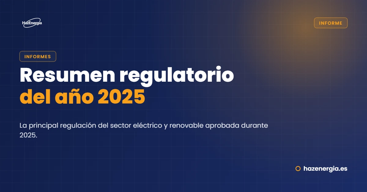 Informe Resumen de la principal Regulación sectorial del año 2025