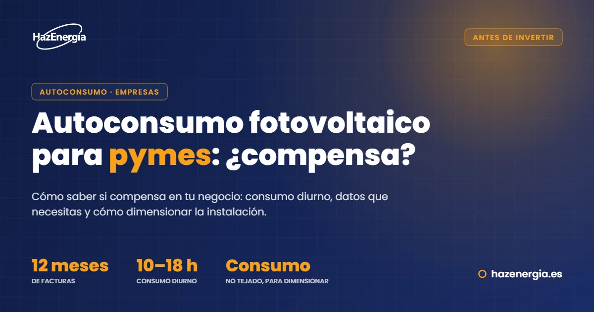 Autoconsumo fotovoltaico para pymes: cómo saber si compensa